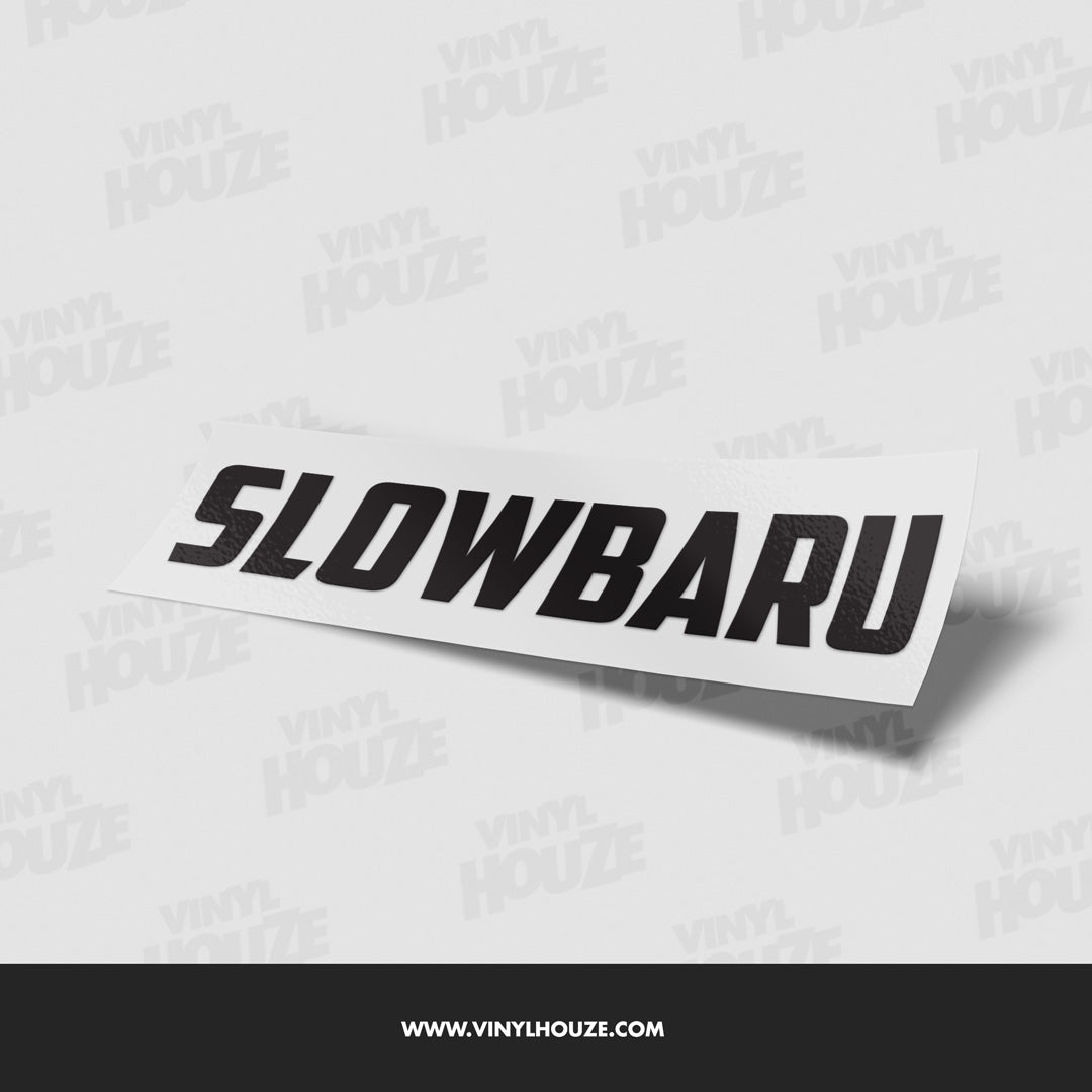 Slowbaru - VINYL HOUZE