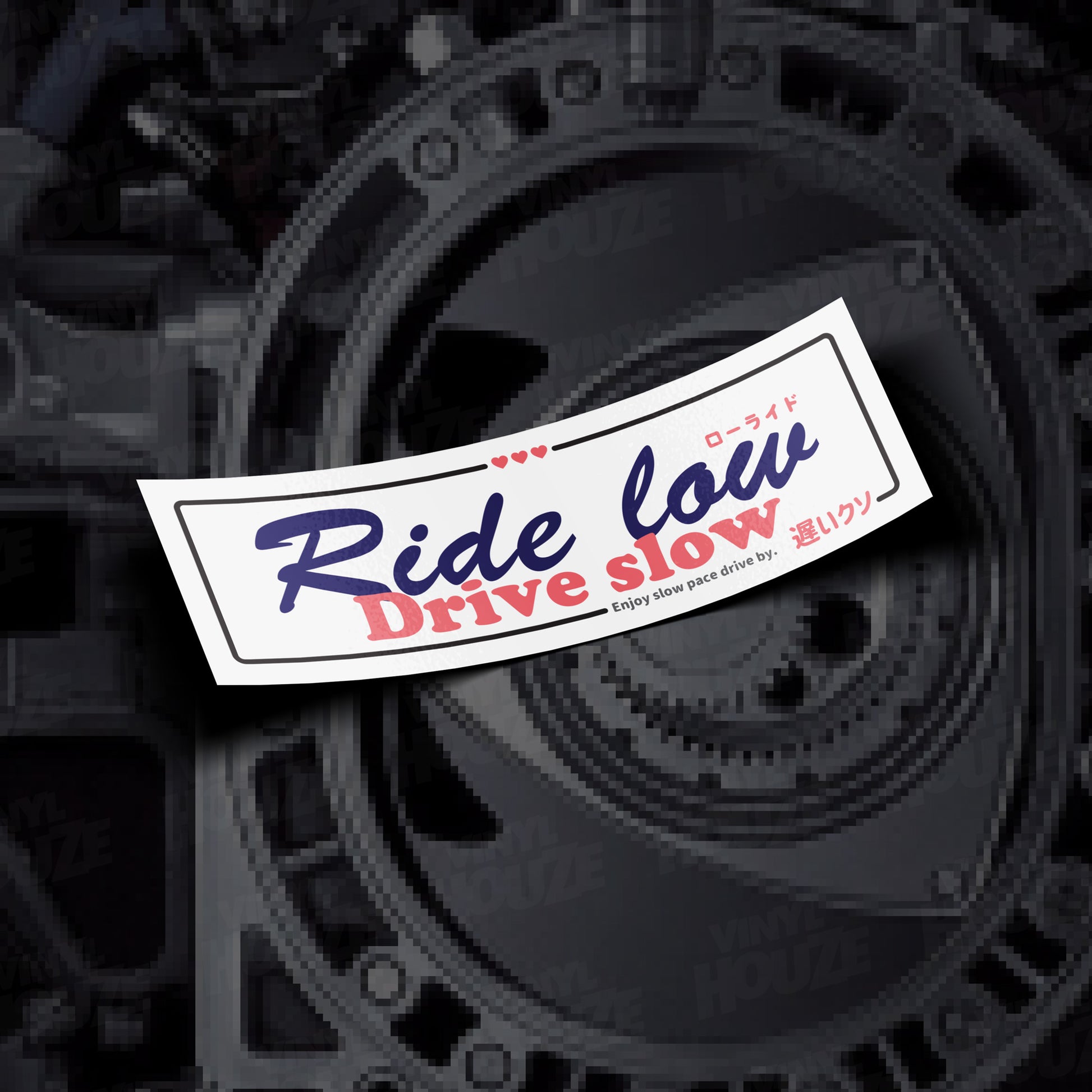 Ride Low Bumper Slap - VINYL HOUZE