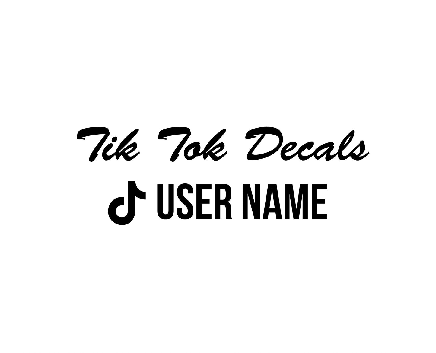 Tik Tok Name Decals - VINYL HOUZE