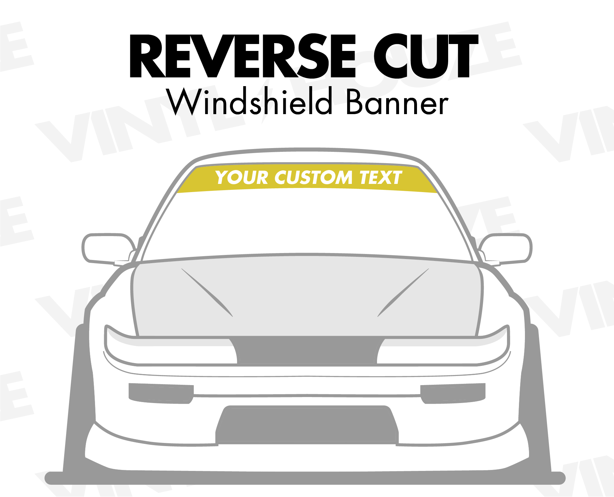 Reverse Cut Windshield Banner - VINYL HOUZE