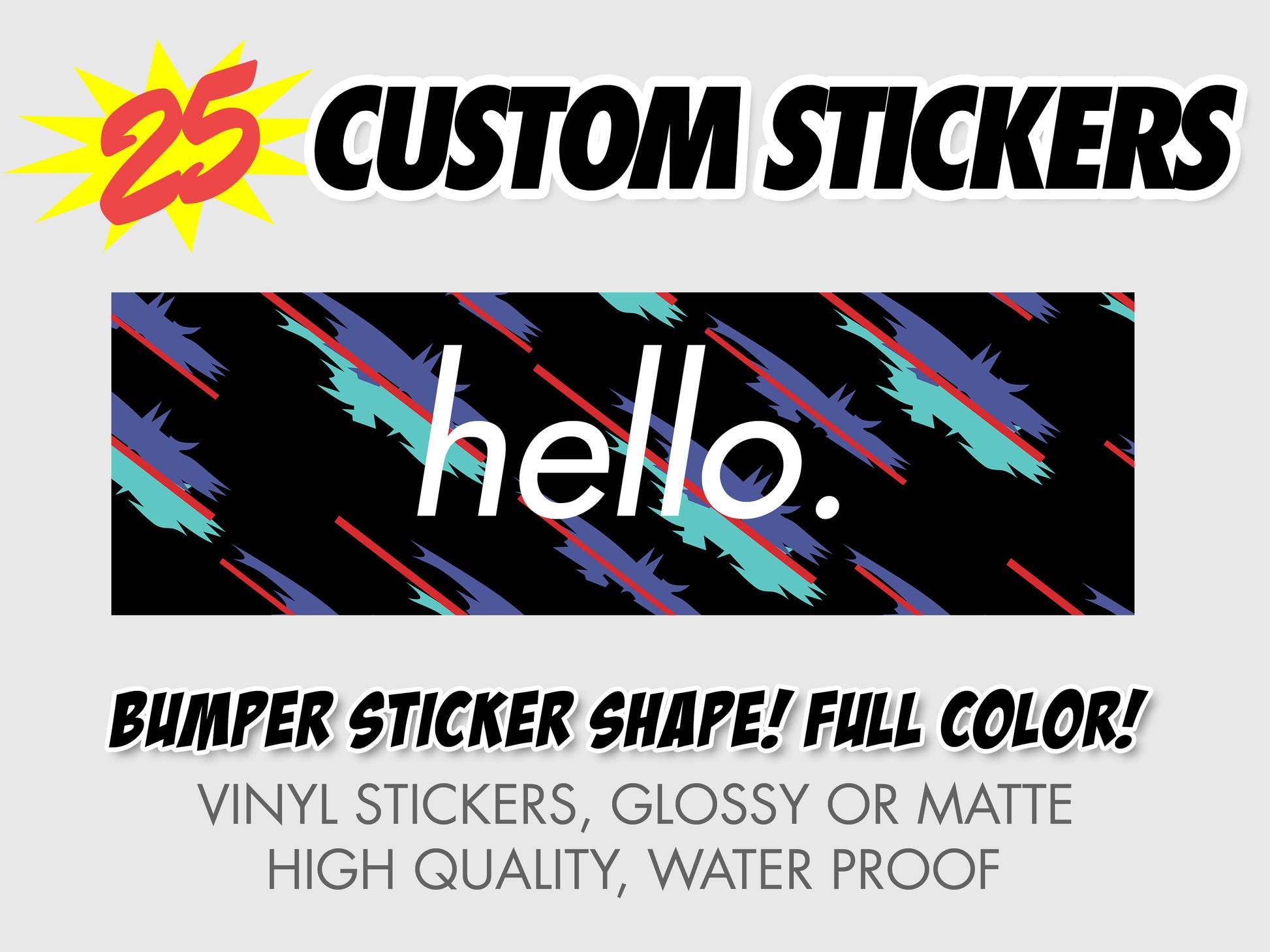 25 Custom Bumper Stickers - VINYL HOUZE